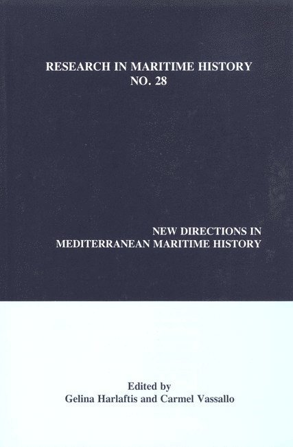 Gelina Harlaftis, Carmel Vassallo - New Directions in Mediterranean Maritime History, Häftad