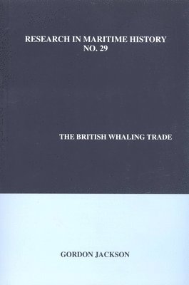 Gordon Jackson - British Whaling Trade, Häftad
