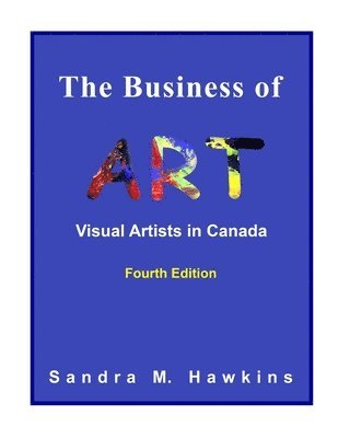 The Business of Art - Visual Artists in Canada 1