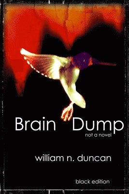 Brain Dump: black edition 1