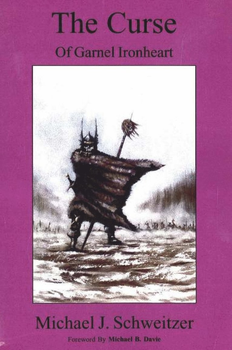 Michael J Schweitzer, Michael J. Schweitzer - Curse of Garnel Ironheart, Häftad