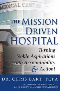 bokomslag The Mission Driven Hospital