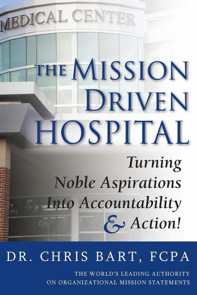 The Mission Driven Hospital 1