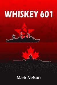 Mark Nelson - Whiskey 601, Häftad