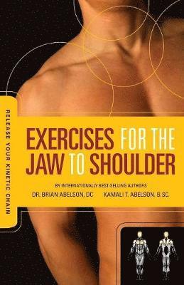 Release Your Kinetic Chain with Exercises for the Jaw to Shoulder 1