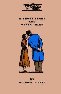 Without Tears And Other Tales 1