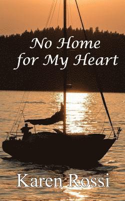 No Home for My Heart 1
