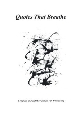 Quotes That Breathe 1