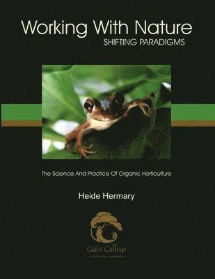 Heide Hermary - Working with Nature, Häftad