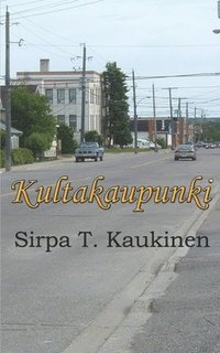 bokomslag Kultakaupunki