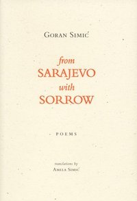 bokomslag From Sarajevo With Sorrow