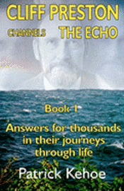 bokomslag Cliff Preston Channels The Echo Book 1