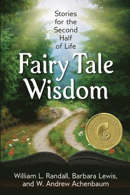 William L Randall, Barbara Lewis, W Andrew Achenbaum, William L. Randall, L. Randall, William, W. Andrew Achenbaum - Fairy Tale Wisdom, Häftad