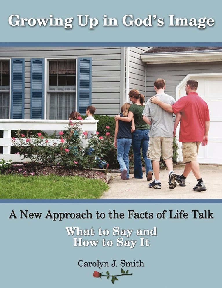 Carolyn J Smith, Carolyn J. Smith, Ellen Gable Hrkach - Growing Up In God's Image, Häftad