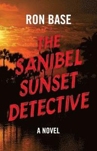 bokomslag The Sanibel Sunset Detective