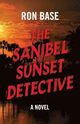 The Sanibel Sunset Detective 1