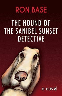 The Hound of the Sanibel Sunset Detective 1