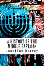 bokomslag A History Of The Middle Eastside