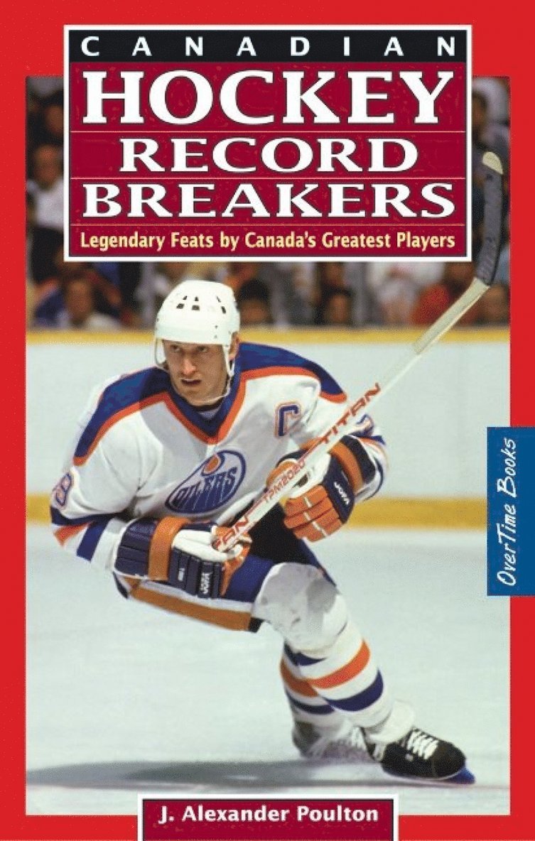 J. Alexander Poulton - Canadian Hockey Record Breakers, Häftad