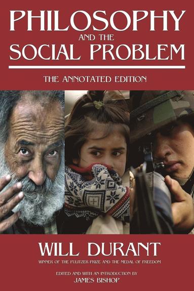 Will Durant, James Bishop - Philosophy and the Social Problem, Häftad
