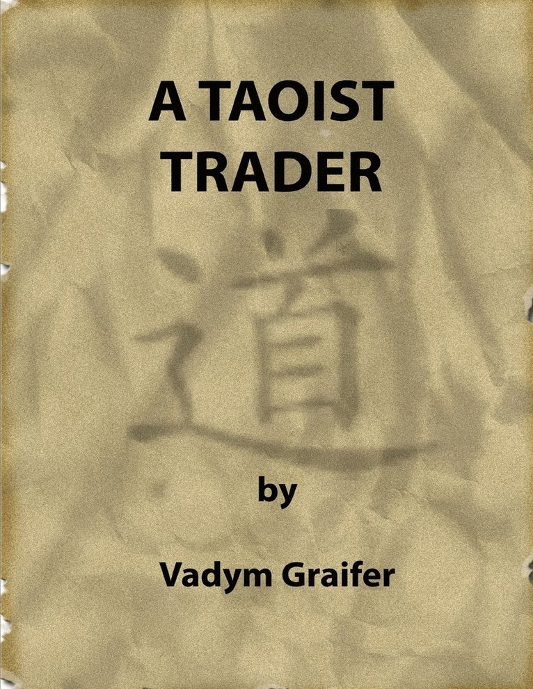 A Taoist Trader 1