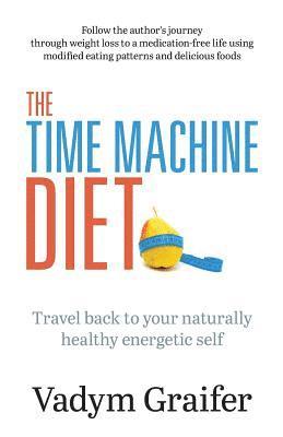 bokomslag The Time Machine Diet