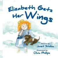 bokomslag Elizabeth Gets Her Wings