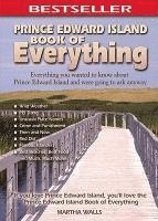 bokomslag Prince Edward Island Book of Everything