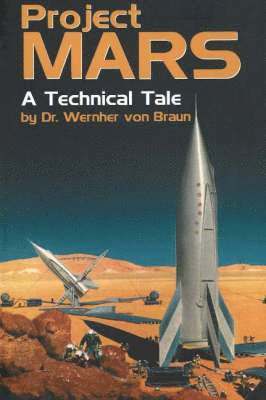 Wernher Von Braun - Project Mars, Häftad