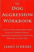 bokomslag Dog Aggression Workbook