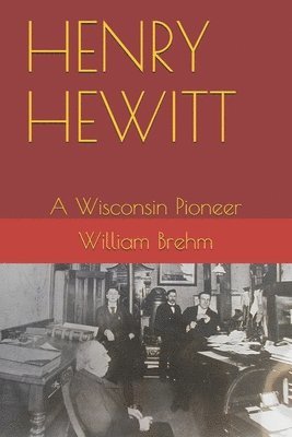 William Allen Brehm Jr - Henry Hewitt, Häftad