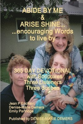 ABIDE BY ME & ARISE SHINE...encouraging Words to live by 1