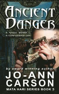 bokomslag Ancient Danger: Mata Hari Series Book 3