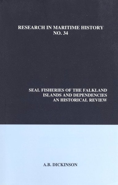 bokomslag Seal Fisheries of the Falkland Islands and Dependencies