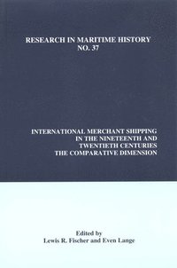 bokomslag International Merchant Shipping in the Nineteenth and Twentieth Centuries