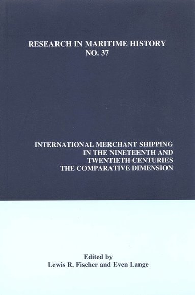 bokomslag International Merchant Shipping in the Nineteenth and Twentieth Centuries