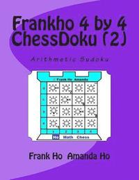 bokomslag Frankho 4 by 4 (2) ChessDoku: Arithmetic Sudoku