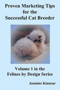 bokomslag Proven Marketing Tips for the Successful Cat Breeder