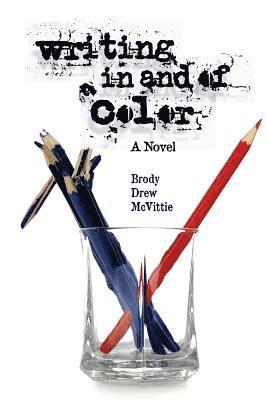 Brody Drew McVittie - Writing In & Of Color, Häftad