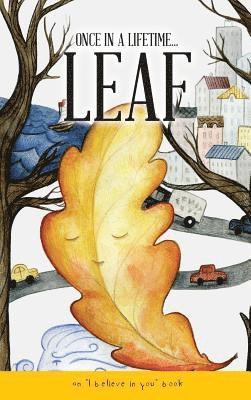 Once In A Lifetime Leaf 1