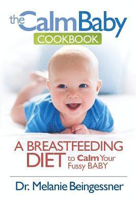 The Calm Baby Cookbook 1