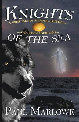 Paul Marlowe - Knights of the Sea, Häftad