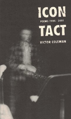 bokomslag Icon Tact: Poems 1984-2001