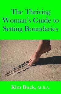 bokomslag The Thriving Woman's Guide to Setting Boundaries