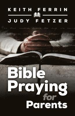 Bible Praying for Parents 1