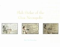 bokomslag Slab Stelae of the Giza Necropolis