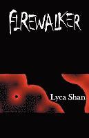 Lyca Shan - Firewalker, Häftad