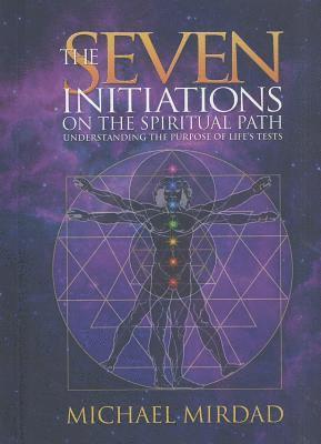 bokomslag Seven Initiations on the Spiritual Path