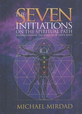Seven Initiations on the Spiritual Path