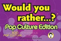 bokomslag Would You Rather...?: Pop Culture Edition